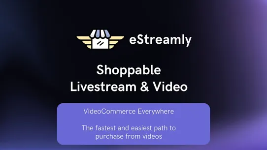 eStreamly Shoppable Livestream and Video screenshot