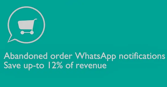 Whatsapp Automated Notifications: Abandoned Cart, Order Info, Tracking screenshot