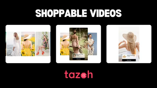 Tazoh Shoppable Videos &amp; Reels screenshot