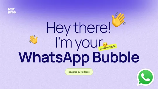 Whatsapp Chat Bubble TextYess screenshot