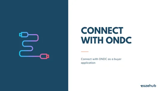 Eazehub ONDC Buyer Connector screenshot