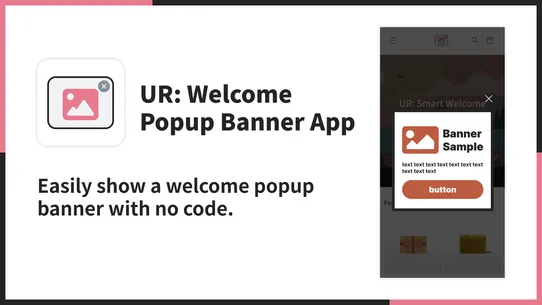 UR: Welcome Popup App Banner screenshot