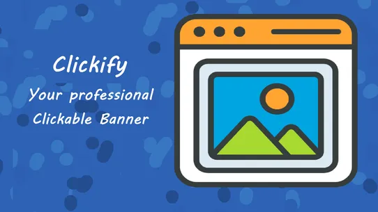Clickify ‑ Clickable Banner screenshot