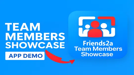 Friends2a Team Member Showcase screenshot