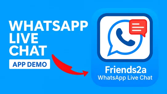 Friends2a WhatsApp Live Chat screenshot
