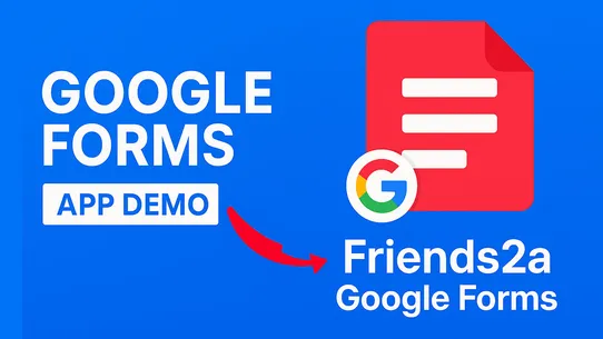 Friends2a Google Forms screenshot