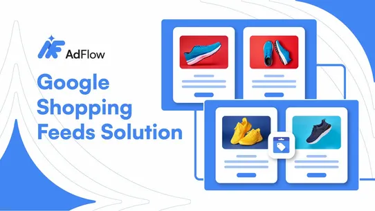 AdFlow Google Shopping Feed screenshot