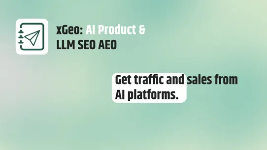 xGeo: AI Product &amp; LLM SEO AEO screenshot