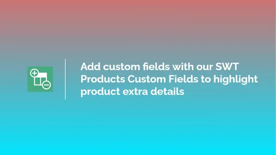 SWT Products Custom Fields screenshot