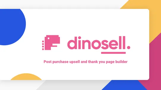 Dinosell: Post Purchase Upsell screenshot