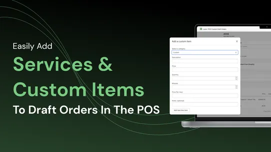 Custom &amp; Draft Orders For POS screenshot