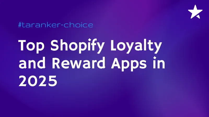 12 Best Shopify Loyalty And Reward Apps In 2025