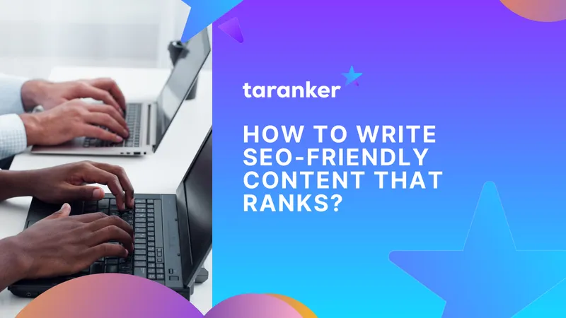 How To Write Seo Friendly Content That Ranks How To Write Seo Friendly Content That Ranks